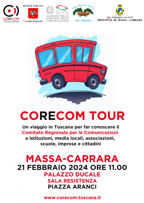 Locandina dell'evento. In alto i loghi di Corecom, regione Toscana, Upi Toscana e Provincia Masa-Carrara, sotto i loghiun minibus sitel cartoon rosso, sotto la scritta Corecom Tour e le info sull'appuntamento come da comunicato