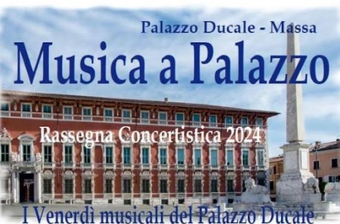 Locandina eventi realizzata con sullo sfondo la facciata di Palazzo Ducale e in primo piano in alto il titolo Musica a Palazzo, al centro Rassegna concertistica 2024 e in basso I venerdì musicali del Palazo Ducale