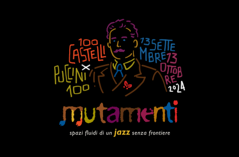 Immagine grafica del festival in primo piano disegnato il busto (on vari colori) di Puccini, in basso la scrittaa colori Mutamenti, a sinistra del busto la scritta 100 castelli Puccini 100 e a detra le date di inizio e fine come riportate nel comunicato